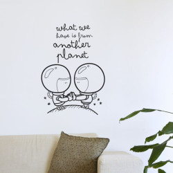 Sticker mural - What we...
