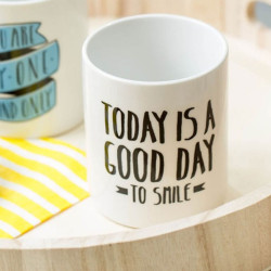 Mug - Today is a good day...