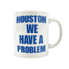 Mug NASA - Houston We Have A Problem