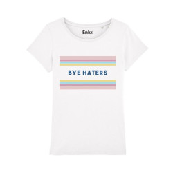 T-shirt Bye Haters