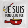 Je Suis Fondue De Toi