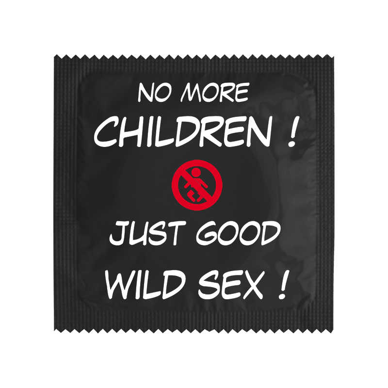 No More Children - Just Good Wild Sex !