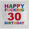 Happy Fucking Birthday 30