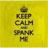 Keep Calm And Spank Me