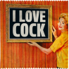 I Love Cock