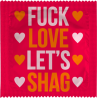 Fuck Love Let's Shag