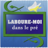 Laboure-moi Dans Le Pré