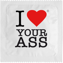 I Love Your Ass