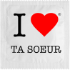 I Love Ta Soeur