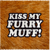 Kiss My Furry Muff