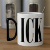 Le mug tasse DICK D...ICK