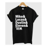 Tshirt Mike & Lucas & Dustin & Eleven & Will