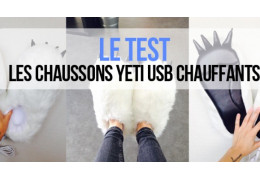 J'ai testé... Les chaussons Yeti USB Chauffants