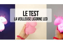 J'ai testé... La lampe veilleuse licorne LED