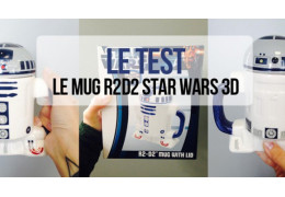 J'ai testé... Le mug R2D2 Star Wars 3D