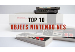 Nostalgeek, top 10 des objets Nintendo NES