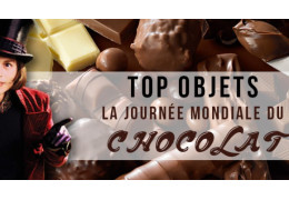 Top objets: La journée mondiale du chocolat